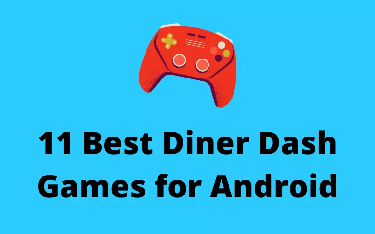 11 Best Diner Dash Games for Android