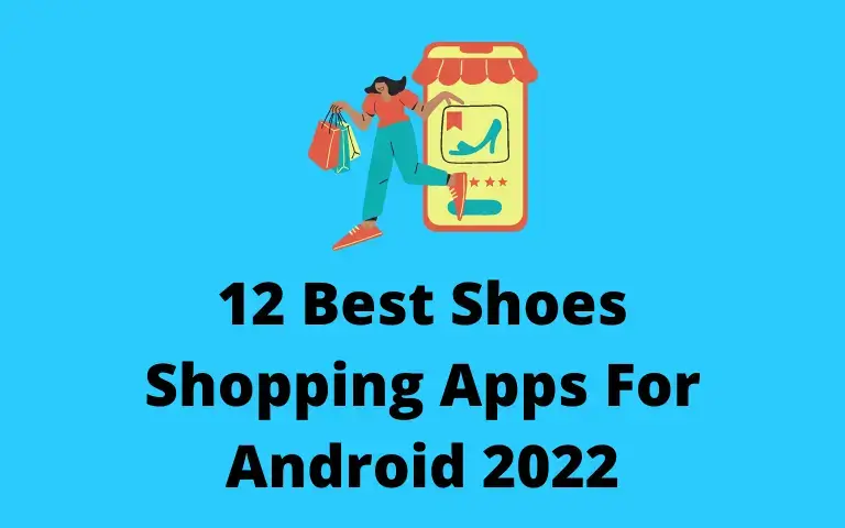 12 Best Shoes Shopping Apps For Android 2022