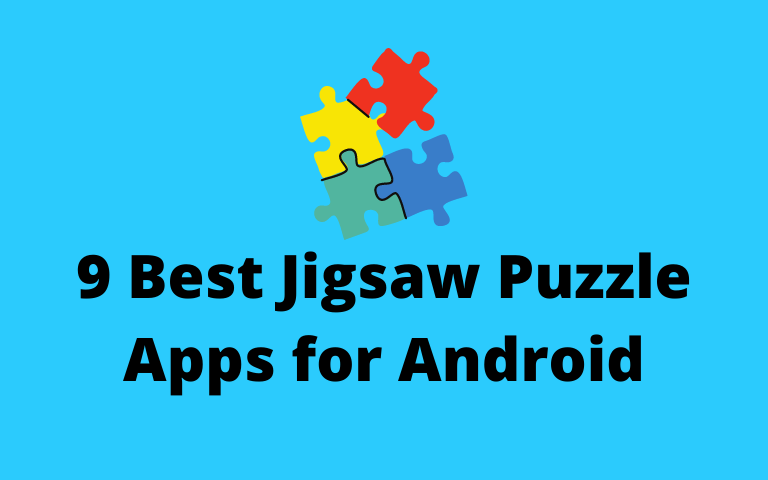 9 Best Jigsaw Puzzle Apps for Android