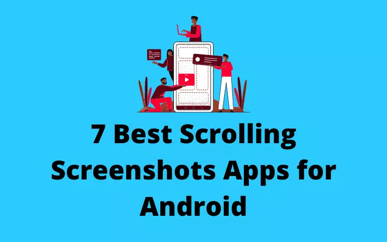 Best Scrolling Screenshots Apps