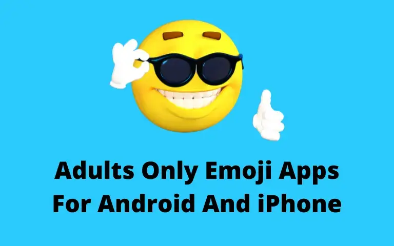 Adults Only Emoji Apps For Android And iPhone 2022