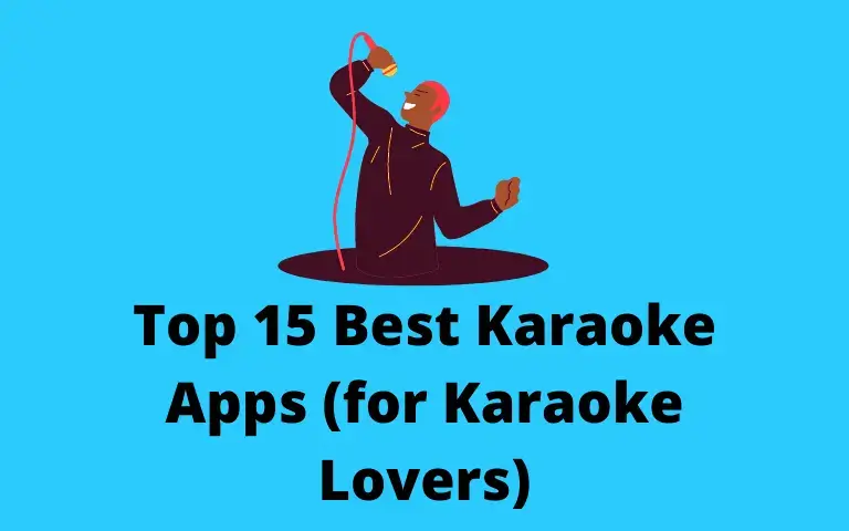 Top 15 Best Karaoke Apps (for Karaoke Lovers)